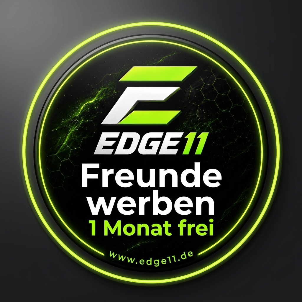 EDGE11 Freunde werben – 1 Monat frei